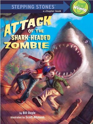 cover image of Attack of the Shark-Headed Zombie